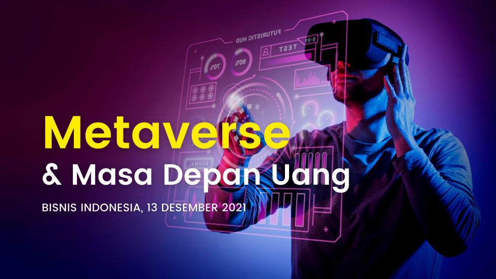 Metaverse Masa Depan Uang Bank Indonesia UU Mata Uang Meta
