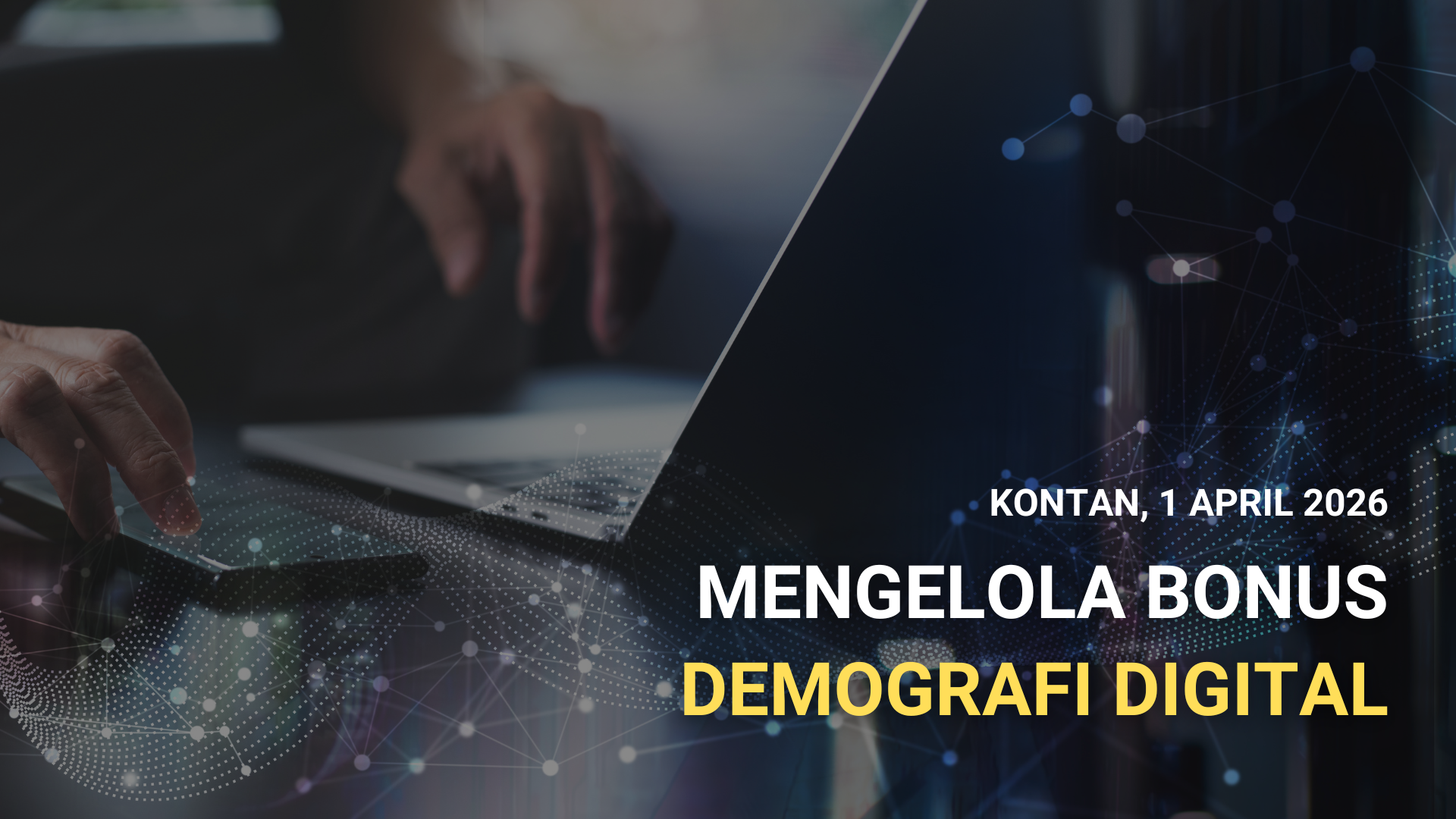 MENGELOLA BONUS DEMOGRAFI DIGITAL